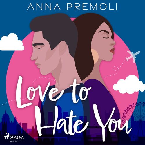 Couverture audiobook de Love to Hate You, de Head Of Zeus