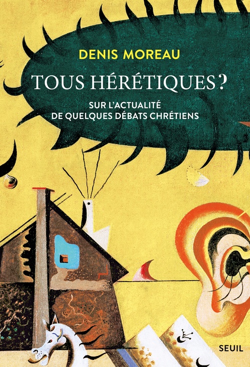 ebook cover of Tous hérétiques ?, by Denis Moreau