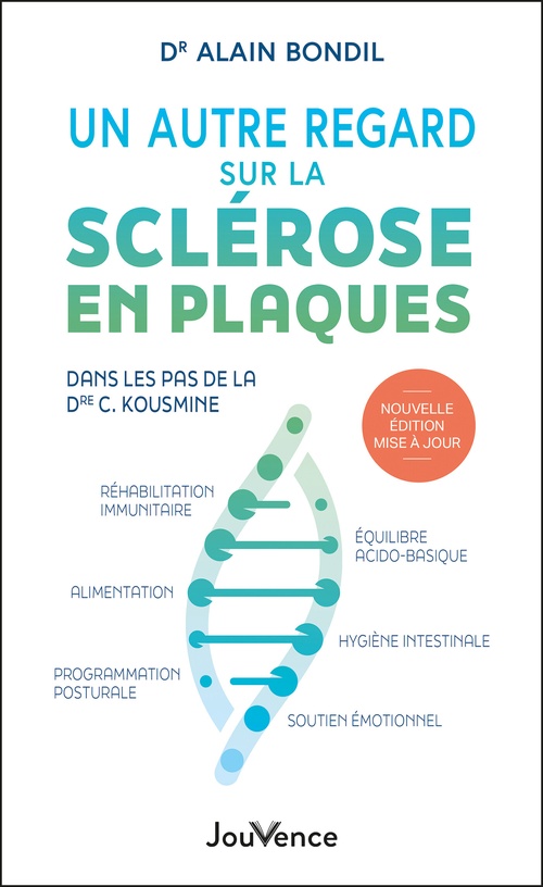 Couverture ebook de Un autre regard sur la sclérose en plaques, de Alain Bondil