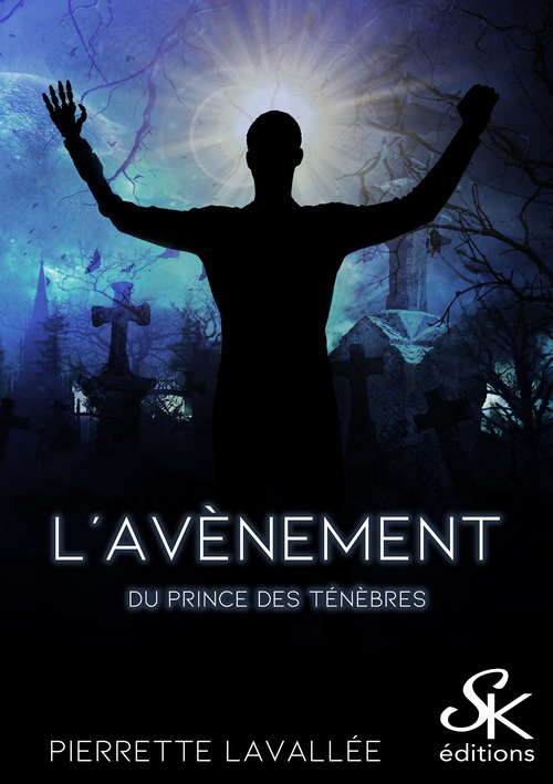 ebook cover of L'avènement du prince des ténèbres, by Pierrette Lavallée