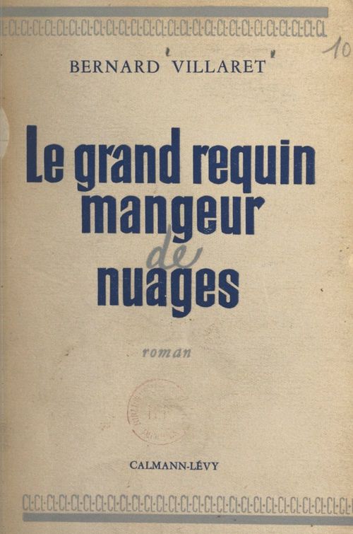 Couverture ebook de Le grand requin mangeur de nuages, de Bernard Villaret