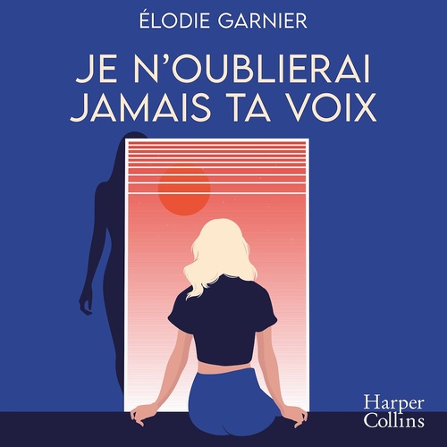 Couverture audiobook de Je n'oublierai jamais ta voix, de