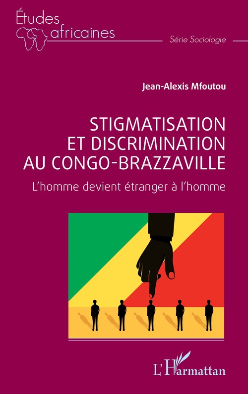 Couverture ebook de Stigmatisation et discrimination au Congo-Brazzaville, de Jean-Alexis Mfoutou