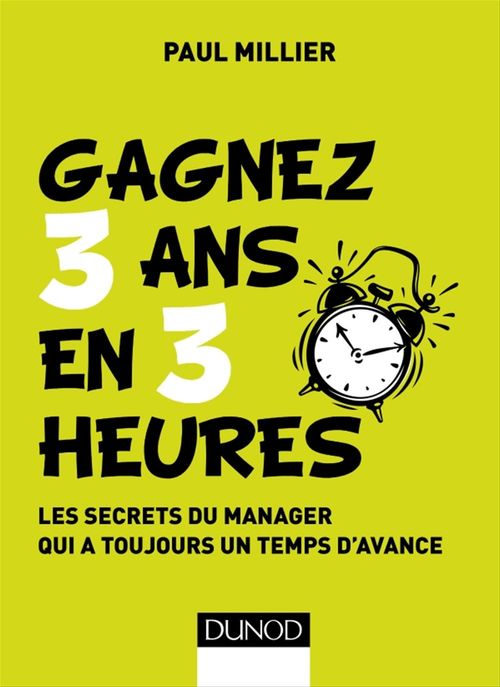 Couverture ebook de Gagnez 3 ans en 3 heures, de Paul Millier