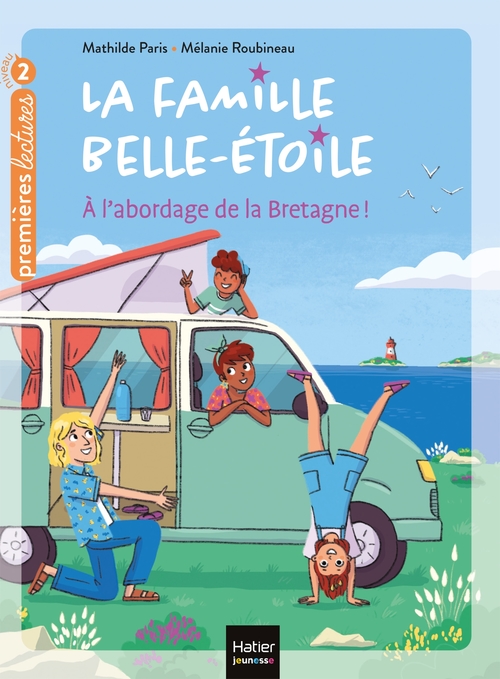 Couverture ebook de La famille Belle-Etoile - A l'abordage  de la Bretagne CP/CE1 6/7 ans, de Mathilde Paris