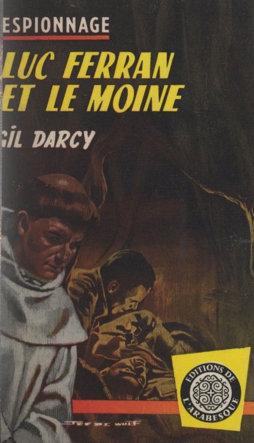 Couverture ebook de Luc Ferran et le moine, de Gil Darcy