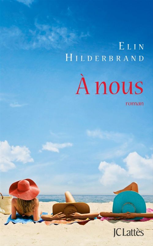 Couverture ebook de A nous, de Elin Hilderbrand