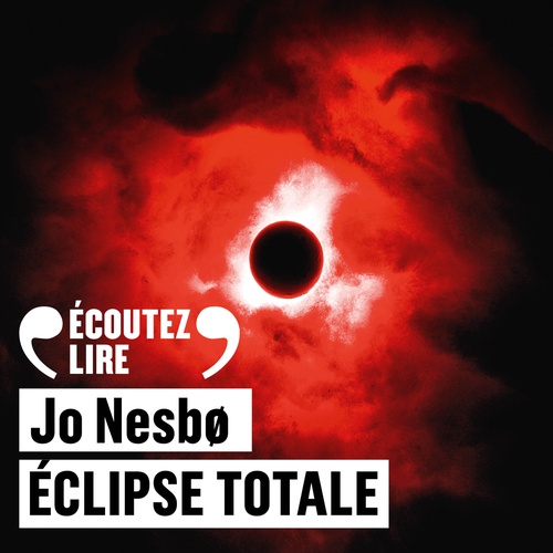 audiobook cover of Éclipse totale, by Jo Nesbø