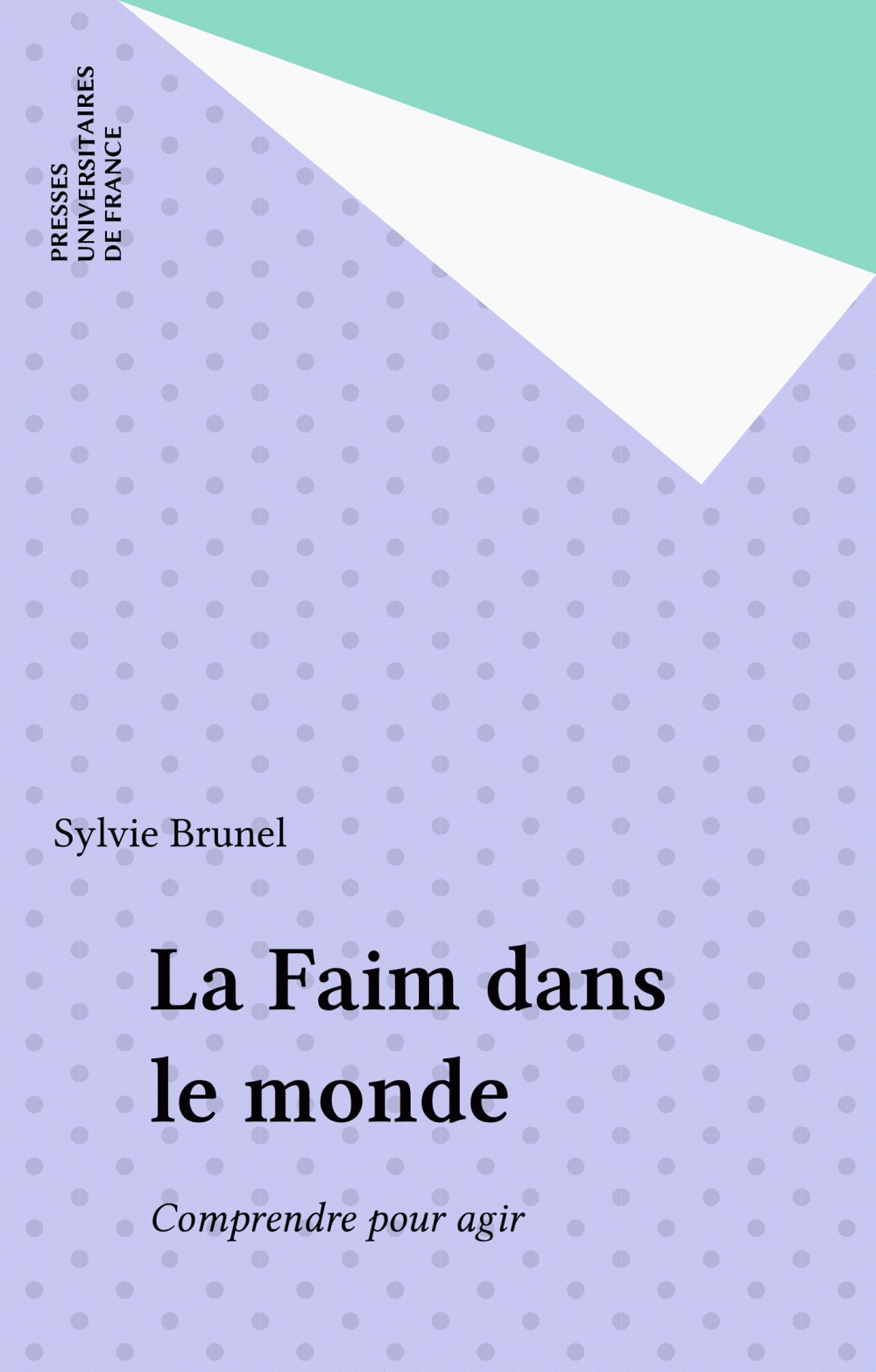 Couverture ebook de La Faim dans le monde, de Sylvie Brunel