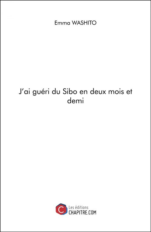 Couverture ebook de J'ai guéri du Sibo en deux mois et demi, de Emma Washito