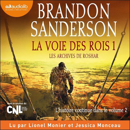 Couverture audiobook de La Voie des rois, volume 1 - Les archives de Roshar, tome 1, de Brandon Sanderson
