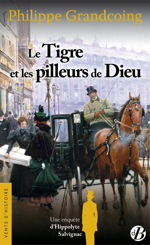 ebook cover of Le Tigre et les pilleurs de Dieu - Une enquête d'Hippolyte Salvignac T1, by Philippe Grandcoing