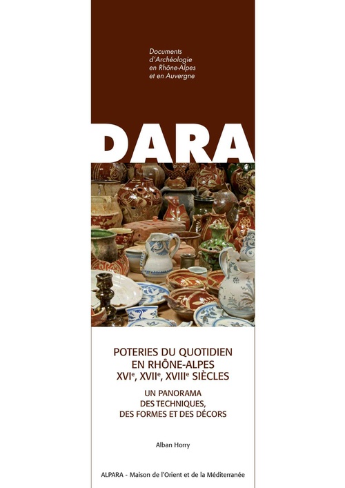 ebook cover of Poteries du quotidien en Rhône-Alpes (xvie, xviie, xviiie siècles), by Collectif