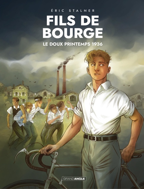 Couverture ebook de Fils de bourge - Le doux printemps 1936, de Eric Stalner