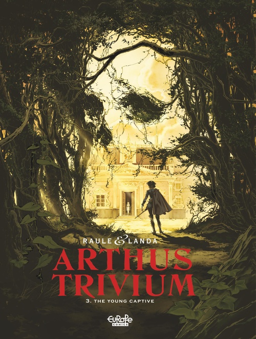 ebook cover of Arthus Trivium - Volume 3 - The Young Captive, by Raule