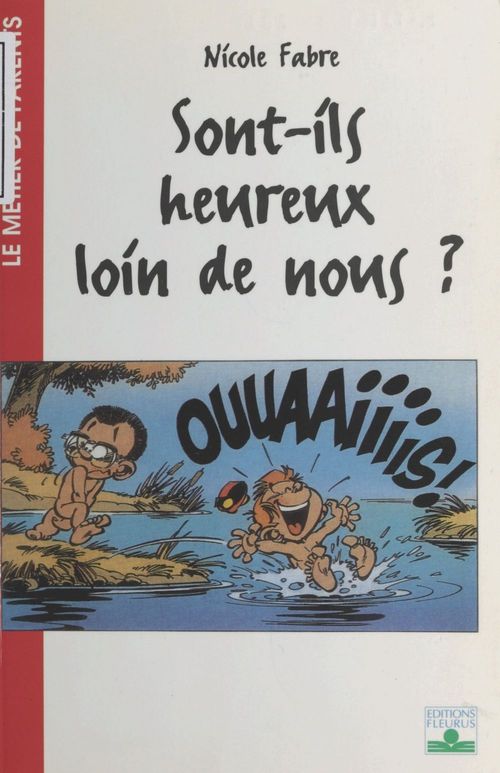 Couverture ebook de Sont-ils heureux loin de nous ?, de Nicole Fabre