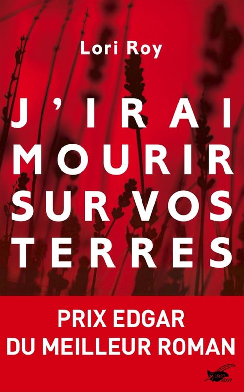 ebook cover of J'irai mourir sur vos terres, by Lori Roy