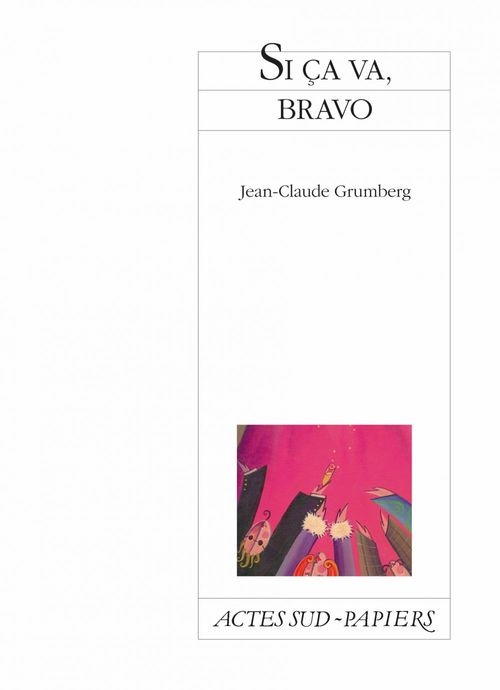 Couverture ebook de Si ça va, bravo, de Jean-Claude Grumberg