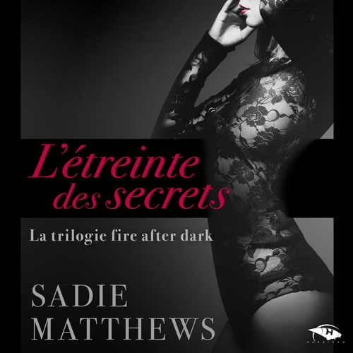 audiobook cover of L'Étreinte des secrets, by Sadie Matthews