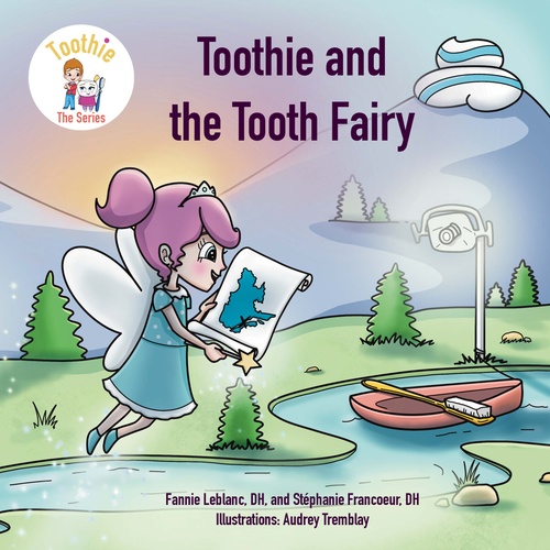 ebook cover of Toothie and the Tooth Fairy, by Fannie Leblanc, Stéphanie Francoeur