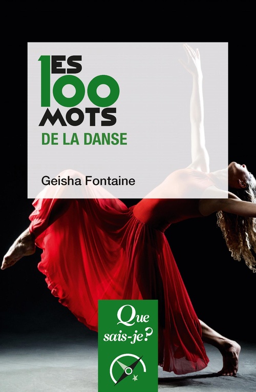 Couverture ebook de Les 100 mots de la danse, de Geisha Fontaine