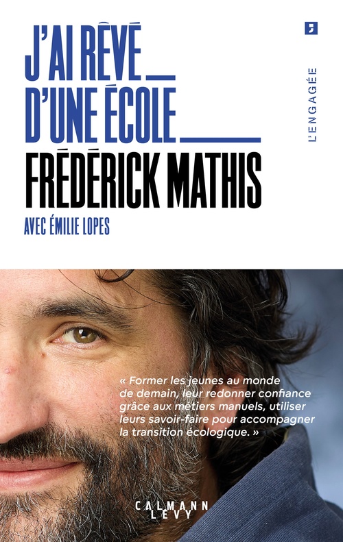ebook cover of J'ai rêvé d'une école, by Emilie Lopes, Frédérick Mathis