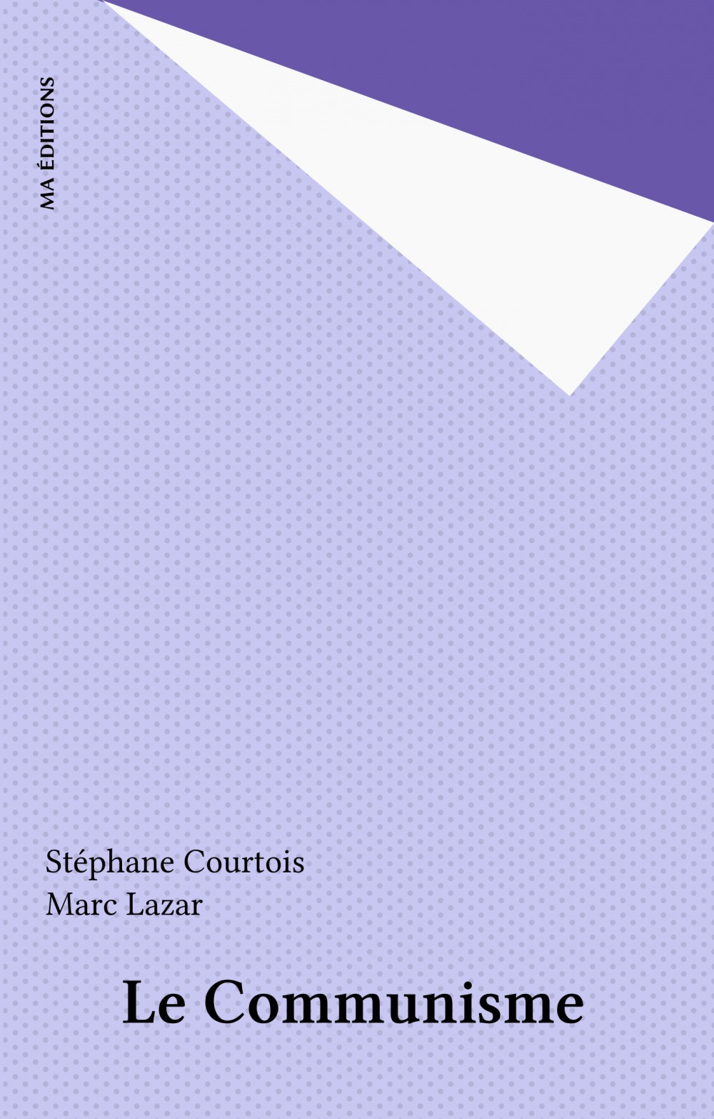 ebook cover of Le Communisme, by Marc Lazar, Stephane Courtois
