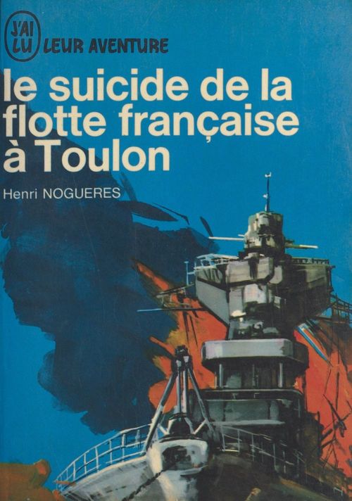 ebook cover of Le suicide de la flotte française à Toulon, by Henri Nogueres