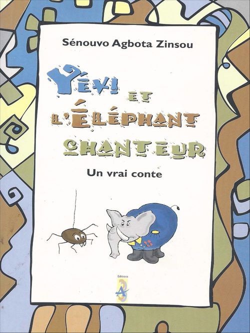 Couverture ebook de Yévi et l'éléphant chanteur, de Senouvo-Agbota Zinsou