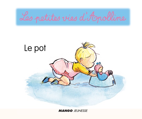 ebook cover of Apolline - Le pot, by Didier Dufresne, Armelle Modéré