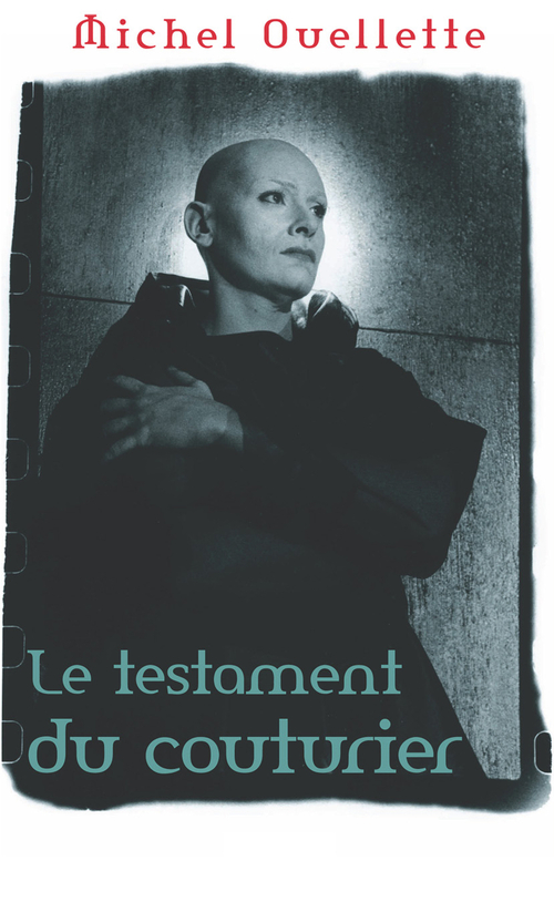 Couverture ebook de Le testament du couturier, de Michel Ouellette