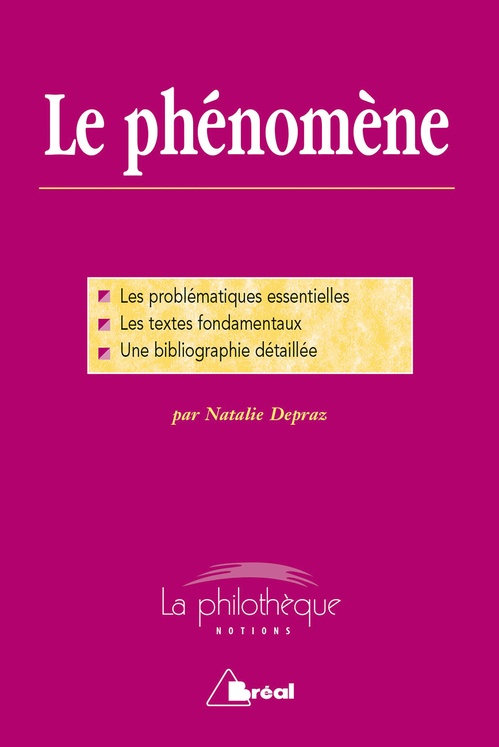 Couverture ebook de Le phénomène, de Nathalie Depraz