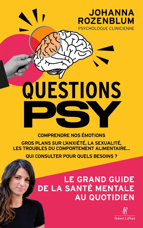 Couverture ebook de Questions psy - Le grand guide de la santé mentale au quotidien, de Johanna Rozenblum