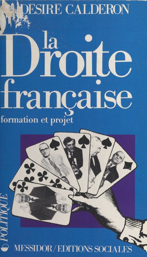 Couverture ebook de La Droite française : formation et projet, de Desire Calderon
