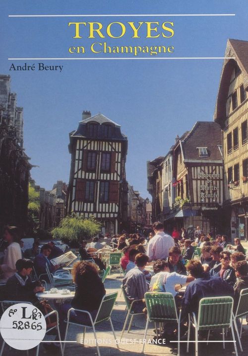 Couverture ebook de Troyes en Champagne, de Andre Beury