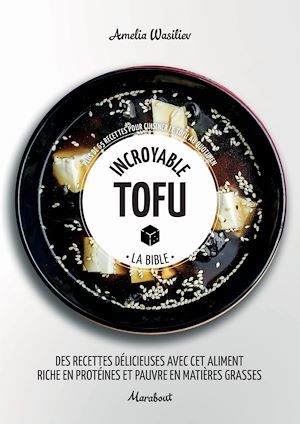 Couverture ebook de Incroyable Tofu, de Amelia Wasiliev