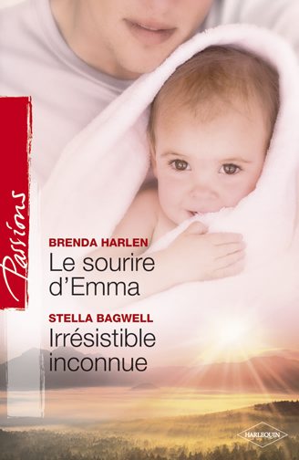 Couverture ebook de Le sourire d'Emma - Irrésistible inconnue, de Stella Bagwell, Brenda Harlen