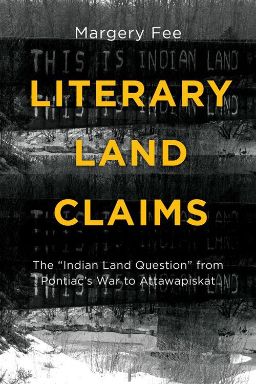 ebook cover of Literary Land Claims, by Margery Fee