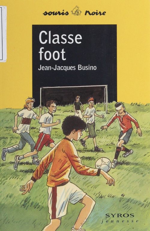 Couverture ebook de Classe foot, de Jean-Jacques Busino
