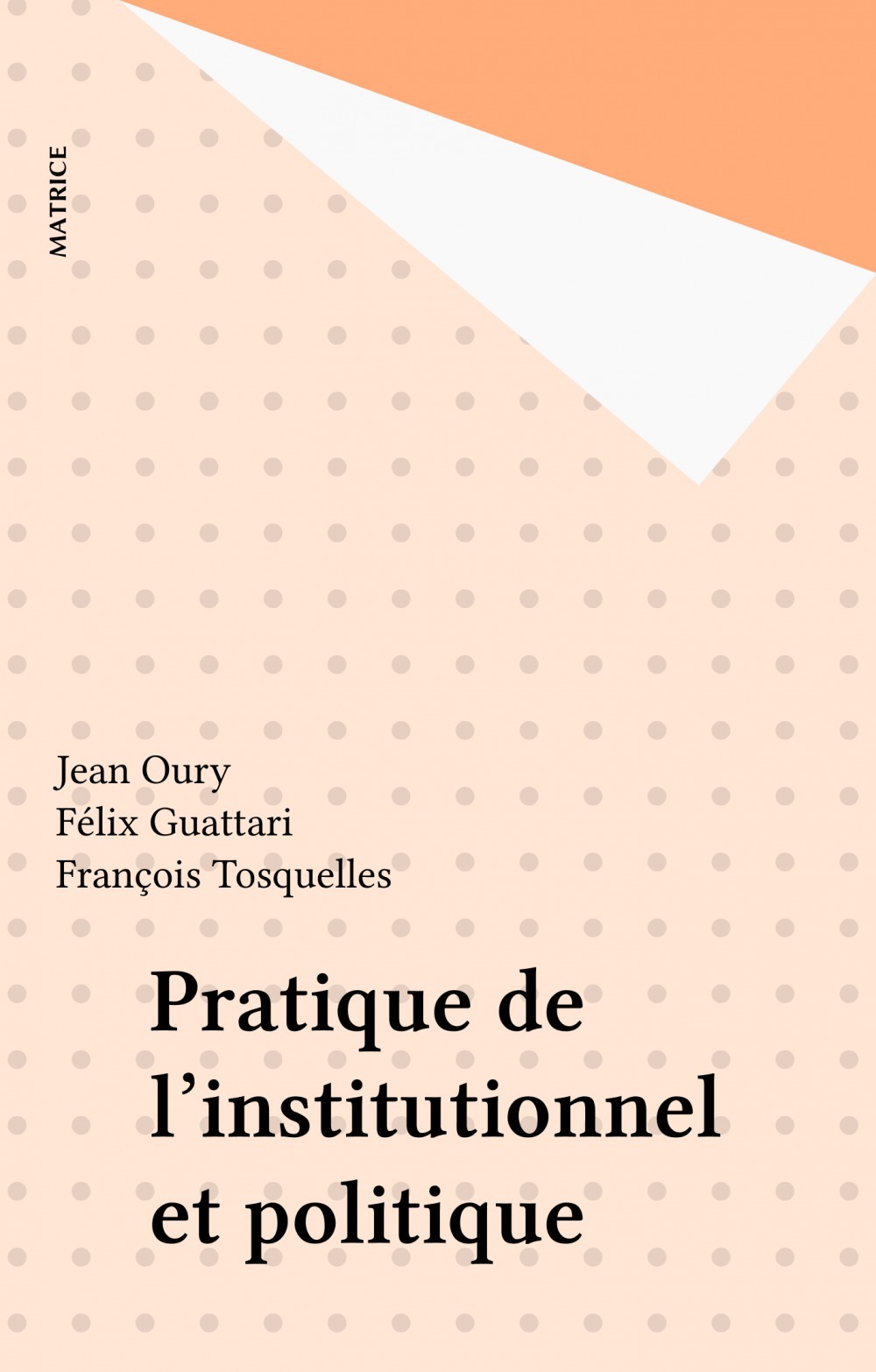 ebook cover of Pratique de l'institutionnel et politique, by