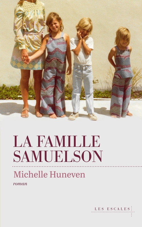 ebook cover of La Famille Samuelson, by Michelle Huneven