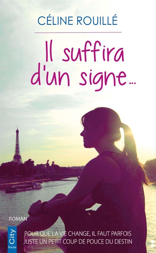 Couverture ebook de Il suffira d'un signe, de Céline Rouillé