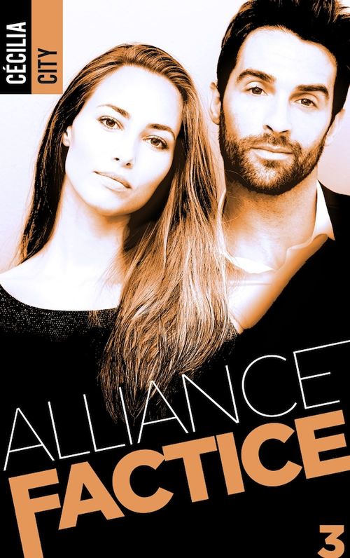 ebook cover of Alliance factice - Tome 3, by Cécilia City