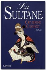 Couverture ebook de La sultane, de Catherine Clément