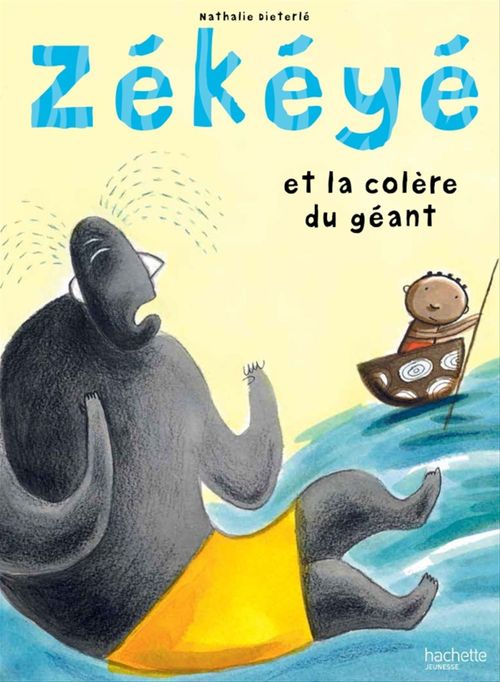 Couverture ebook de Zékéyé et la colère du géant, de Nathalie Dieterlé