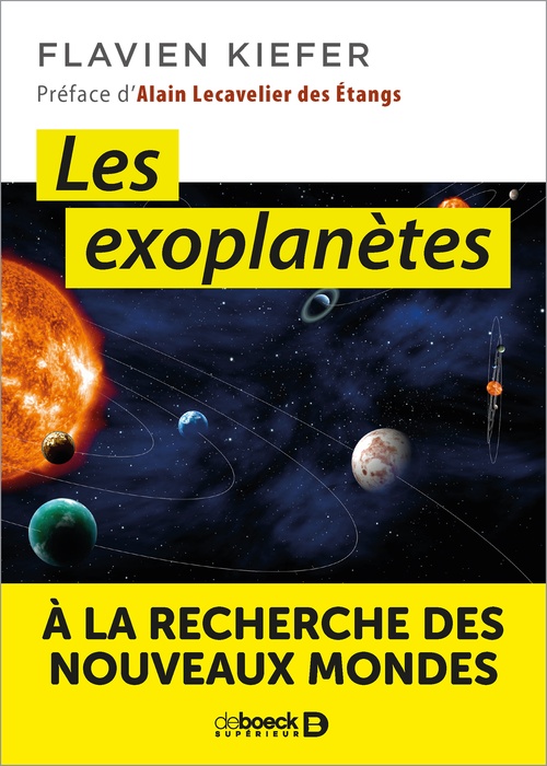 Couverture ebook de Les exoplanètes : À la recherche des nouveaux mondes, de Flavien Kiefer