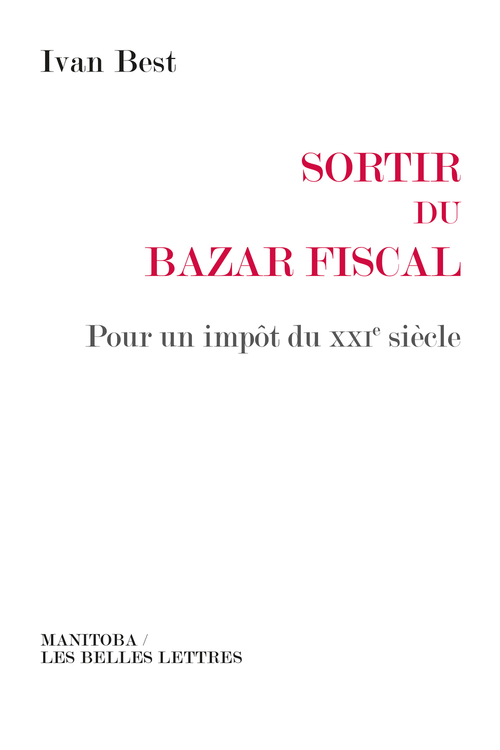 Couverture ebook de Sortir du bazar fiscal, de Ivan Best