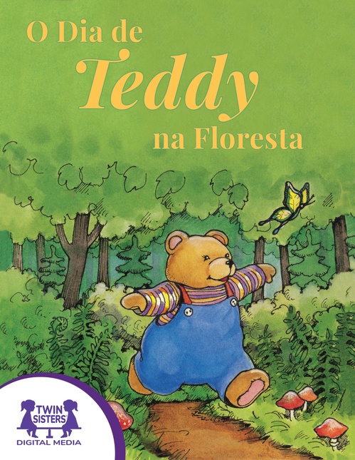 Couverture ebook de O Dia de Teddy na Floresta, de Brenda Martin Eldrid