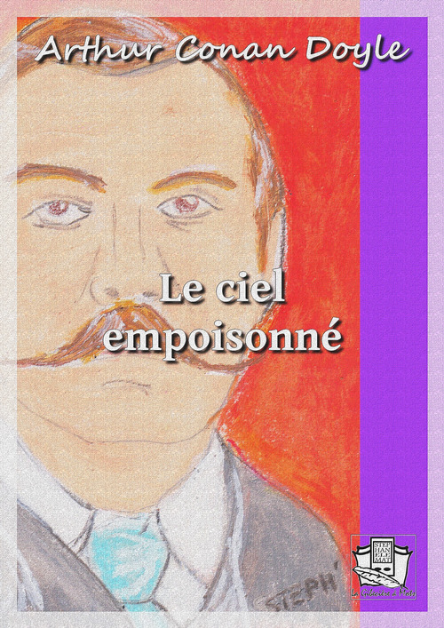 ebook cover of Le ciel empoisonné, by Arthur Conan Doyle