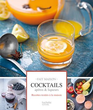 Couverture ebook de Cocktails, apéros & liqueurs, de Maya Barakat-Nuq